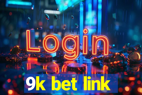 9k bet link